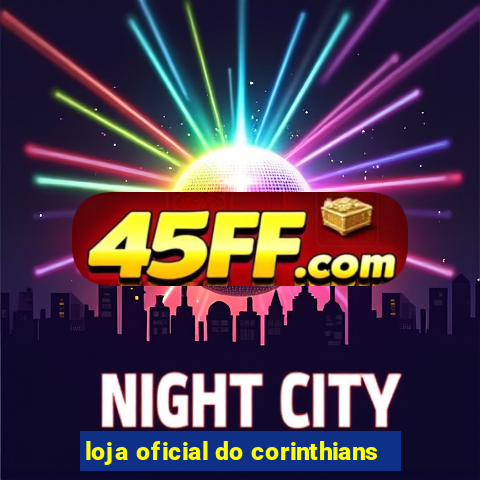 loja oficial do corinthians